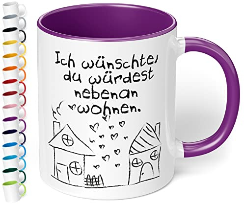 True Statements Liebes-Tasse Ich wünschte du würdest nebenan wohnen - schöne Tasse als Geschenk - Geburtstag, Weihnachten, Valentinstag, innen lila