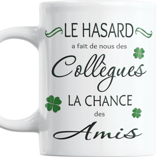 Paroles d'amour Cadeau Collègue de travail Le Hasard a fait de nous des Collègues la Chance des Amis Anniversaire Noel Pot Depart Trefles Verts