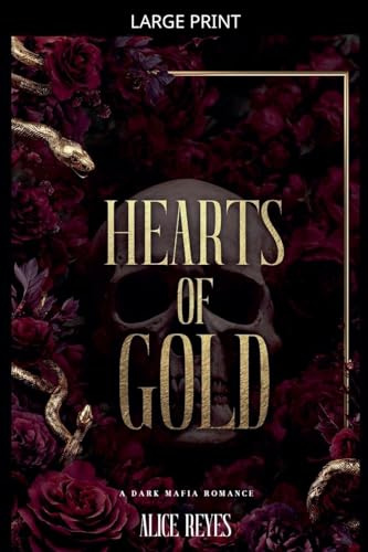 Hearts of Gold: A Dark Mafia Romance (The Violent Hearts, Band 1)