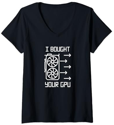 Damen Cryptocurrency Miner Lustig - Ich habe deine GPU gekauft T-Shirt mit V-Ausschnitt