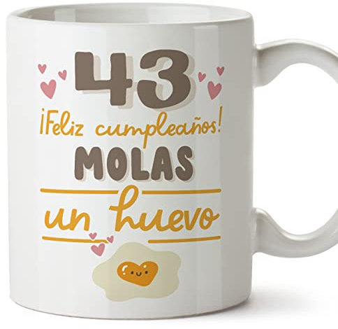 MUGFFINS Tazas 43 Cumpleaños - En Español - Feliz Cumpleaños Molas un Huevo - 11 oz / 330 ml - Regalo original y divertido