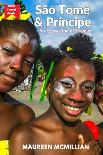 São Tomé & Príncipe for Every Kind of Traveler 2025: Find Peace, Adventure, and Love in Africa’s Hidden Island Paradise