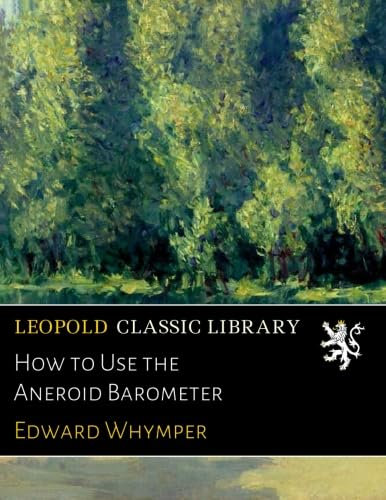 How to Use the Aneroid Barometer