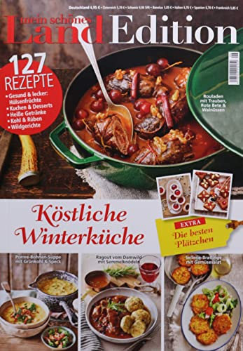 Mein schönes Land Edition 6/2022 Köstliche Winterküche