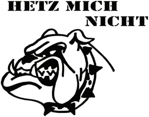 Rakelfix Hetzt Mich Nicht Pitbull Aufkleber Sticker Autoaufkleber ca.30cm