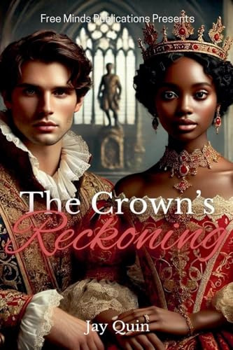 The Crown's Reckoning (Honor the Throne Saga, Band 2)