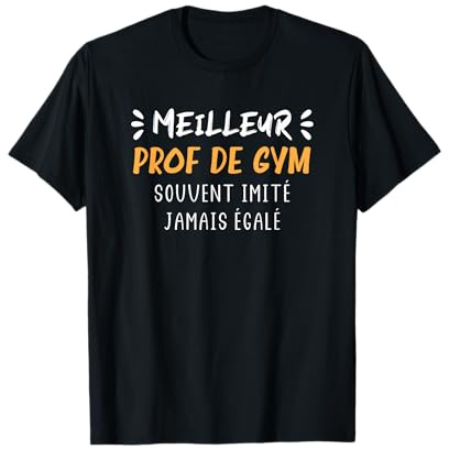 Gymnaste Humour Métier professeur meilleur prof de gym T-Shirt