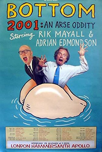 Bottom 2001: An Arse Oddity Starring Rick Mayall & Adrian Edmondson | original UK Promo Poster Übergrösse XL