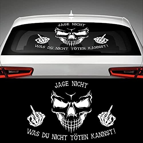 Sarahmi JAGE Nicht was DU Nicht TÖTEN Kannst Heckscheibenaufkleber XXL Auto Aufkleber in 70,0 cm x 30,0 cm JDM OEM Tuning Sticker Decal freie Farbwahl Skull Skullhead