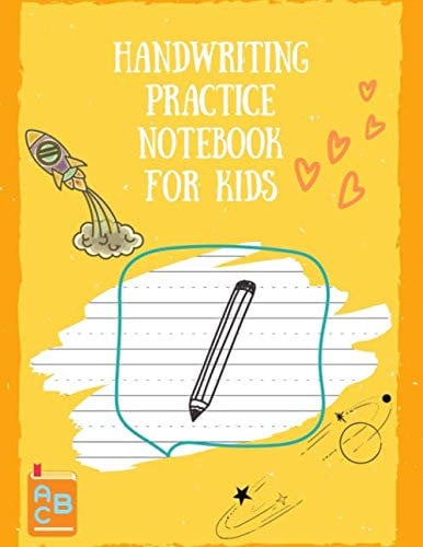 Handwriting Practice Notebook For Kids: 150 Pages, Kindergarten Writing Paper With Line Blank For Practice Writing Alphabet - Workbook Paper for ... Size 8.5 x 11 Inch with Dotted Lined (Vol.30)