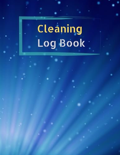 Cleaning Log Book: 122 Pages, Tracking Cleaning Information