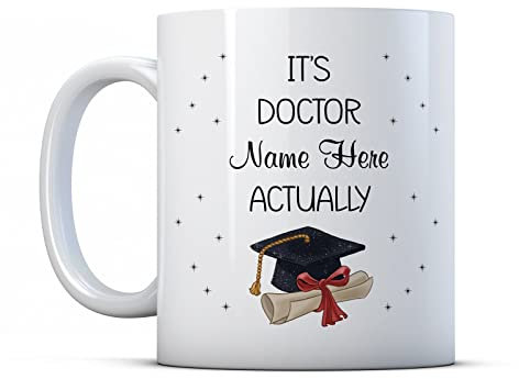 Finger prints - It's Doctor Actually Personalised - PhD Graduation Gift Mug, Ceramic, 11fl.oz.