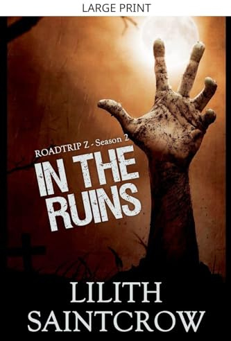 In the Ruins (Roadtrip Z, Band 2)