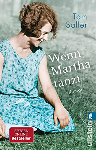 Wenn Martha tanzt: Roman