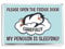 Please Open The Fridge Door Carefully My Penguin Is Sleeping - Funny Penguin Quote - Fridge Magnet - Novelty