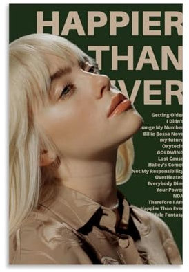 Happier Than Ever by Billie EilishClassic Characters Actor Singer Poster Celebrity Poster Famous Athlete Poster Home Canvas Painting Oil Painting Print Signature Poster Home Decoration12x18inch(30x45c