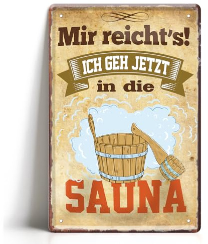 Mir reicht's Ich geh jetzt in die Sauna Blechschild - Vintage Wellness Metallschild 20x30cm - Saunazubehör Wanddeko - Retro Spa Design - Geschenk für Saunagänger