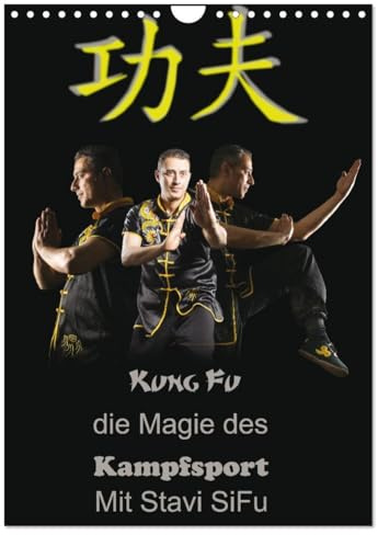 Kung Fu, Martial Art (Wandkalender 2026 DIN A4 hoch), CALVENDO Monatskalender: Erlebe erhabene Kampfkunst in ihrer reinsten Form! (CALVENDO Sport)