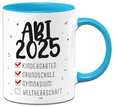 Abitur Geschenk - Tasse Abi 2025 Weltherrschaft - Kaffeetasse lustig mit Spruch - Geschenkidee zum bestandenen Prüfung für Jungen & Mädchen (Blau)