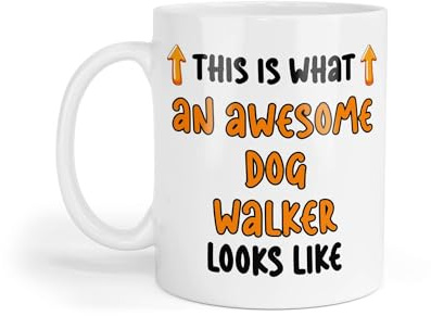 Dog Walker Mug Gift This is What an Awesome Looks Like Nice Cute Novelty Printed Cup Present