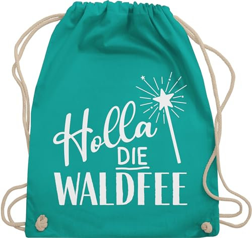 Turnbeutel Rucksack - Statement - Taschen - Holla die Waldfee Karneval Kostüm Waldfee Accessoires Lustige Sprüche Witziger Spruch - Unisize - Türkis - beuteltasche tasche sport statements beutel