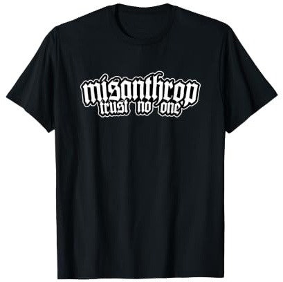 Misanthrop Trust No One Gothic Design Altenglisch Schrift T-Shirt