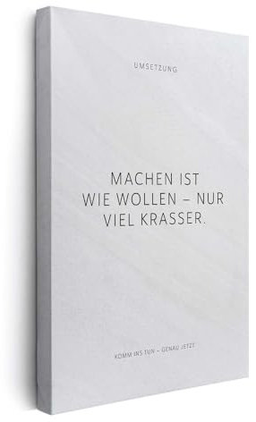 FOMACO Inspiring Art - Motivation Leinwand - 75x100 cm Hochformat - Machen ist wie wollen – nur viel krasser. - Weiß Steinoptik - Motivationsbild Wandbild Büro Sprüche Inspiration