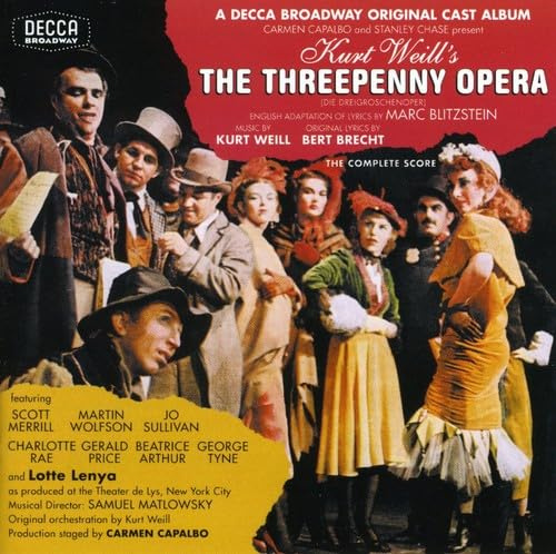 The Threepenny Opera (1954 New York Cast) (Blitzstein Adaptation)