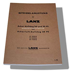 Betriebsanleitung Acker- und Ackerluftbulldog, 20/25PS Lanz Bulldog
