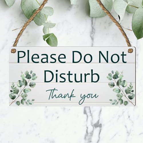 Please Do Not Disturb Hanging Sign – Rustic Wooden Effect Plaque with Floral Designs – Bedroom, Office, Spa or Therapy Room Door Sign - MDF Hanging Decoration (Green Leaves)