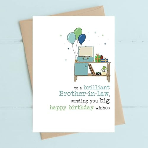 Dandelion Stationery Brilliant Brother-In-Law Happy Birthday Greeting Card Cards WW858