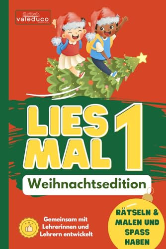 Lies Mal 1 - das interaktive Lernheft zur Leseförderung: ab Klasse 1 - Anfangslesen - vom Wort zum Text: ab Klasse 1 - Anfangslesen - vom Wort zum Text - Weihnachtsedition (Lies Mal Hefte)