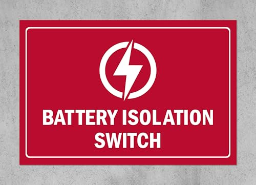 Battery isolation switch - 1mm flexible Plastic sign (200mm x 150mm)