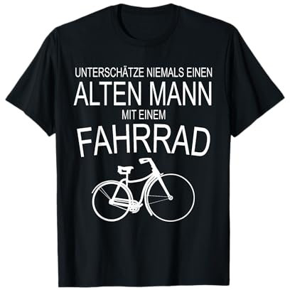 Unterschätze niemals einen alten Mann mit Fahrrad T-Shirt