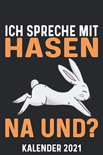 Kalender 2021 A5 Hase ich spreche mit: 1 Woche 2 Seiten – Terminplaner 2021