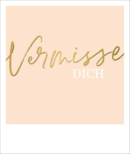 Gutsch Verlag Postkarte Liebe: Sehnsucht in Goldfolie - Vermisse Dich