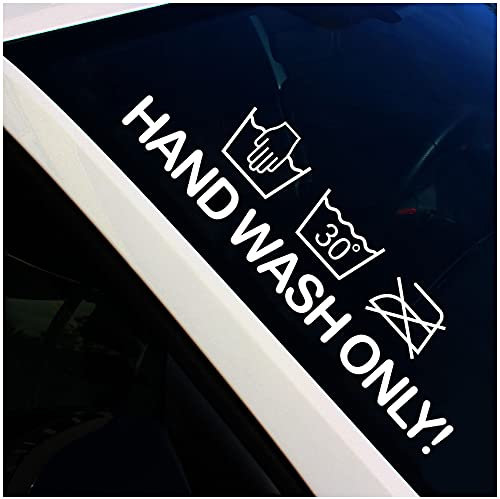 Frontscheibenaufkleber Schriftzug hand wash only Aufkleber für Windschutzscheibe Heckscheibe Frontscheibe Auto Fahrzeug Dekor Sticker FS129 (Weiß Glanz, Außenklebend)