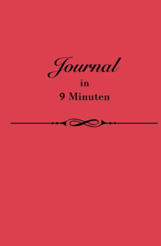 Journal in 9 Minuten Tagebuch (bekannt aus TikTok) | Dankbarkeitstagebuch, Manifestationstagebuch | Erreiche deine Ziele mit Affirmationen, Time Boxing & Positivität