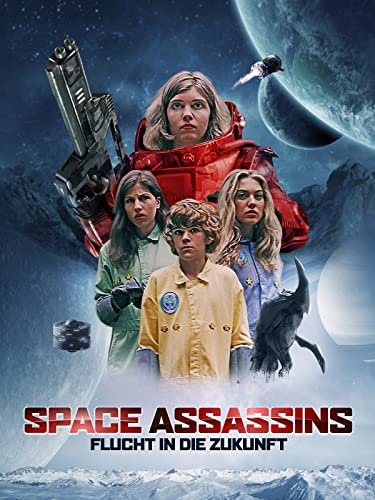 Space Assassins: Flucht in die Zukunft [dt./OV]