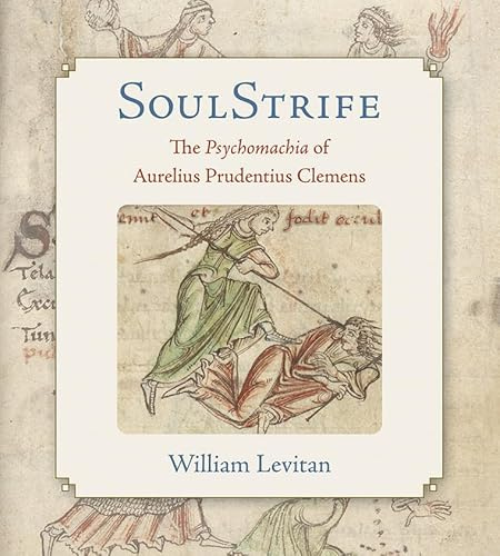 SoulStrife: The Psychomachia of Aurelius Prudentius Clemens
