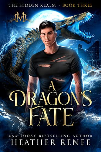 A Dragon's Fate (The Hidden Realm Book 3)