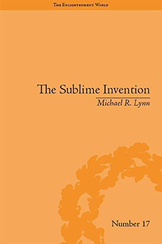 The Sublime Invention: Ballooning in Europe, 1783–1820 (The Enlightenment World) (English Edition)