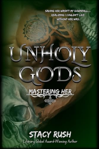 Unholy Gods: Mastering Her (Nyte's Hall Series, Band 4)