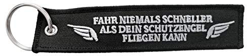 DonJordi FAHR NIEMALS SCHNELLER Schlüsselanhänger für Biker Motorradfahrer & Autofahrer - Anhänger aus Stoff