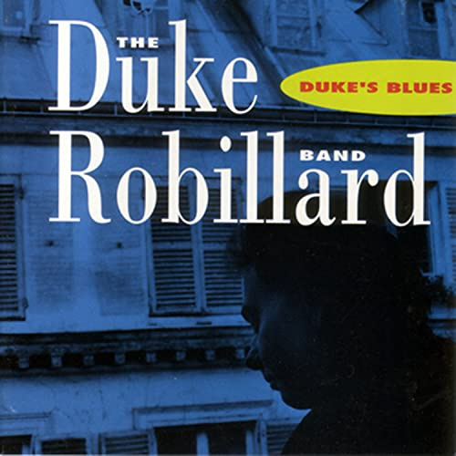 Duke Robillard/Duke Robillard Band - Duke's Blues