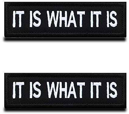 2 Stück es ist, was es istIt is What It is Bestickter Aufnäher mit Haken-und Flauschbänder Lustiges Biker Patches
