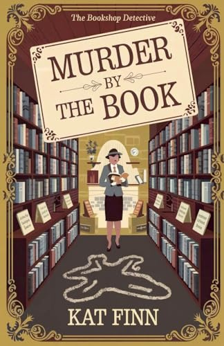 Murder by the Book (The Bookshop Detective, Band 1)