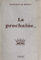 La prochaine... (French Edition)