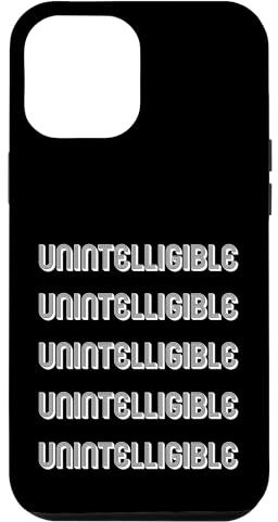 Unintelligible Case for iPhone 12 Pro Max