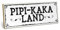 ARTFAVES® Wandbild Holzschild mit Spruch - PIPI-KAKA-LAND - Türschild Retro Vintage Deko Bild Geschenk - Bad, Badezimmer, WC, Toilette